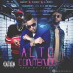 Maldy Ft. Randy Nota Loca, Luigi 21 Plus - Alto Contenido MP3
